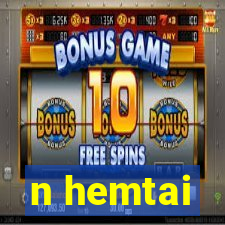 n hemtai
